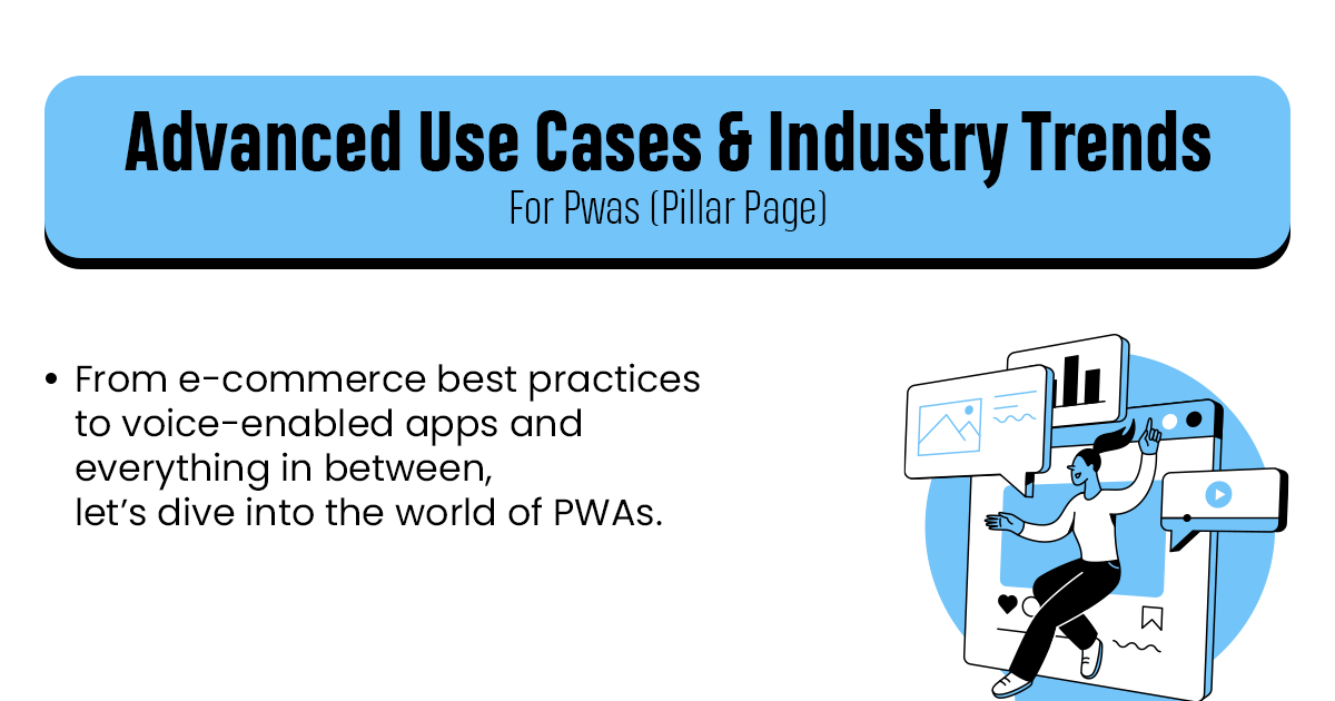 Advanced Use Cases And Industry Trends For Pwas