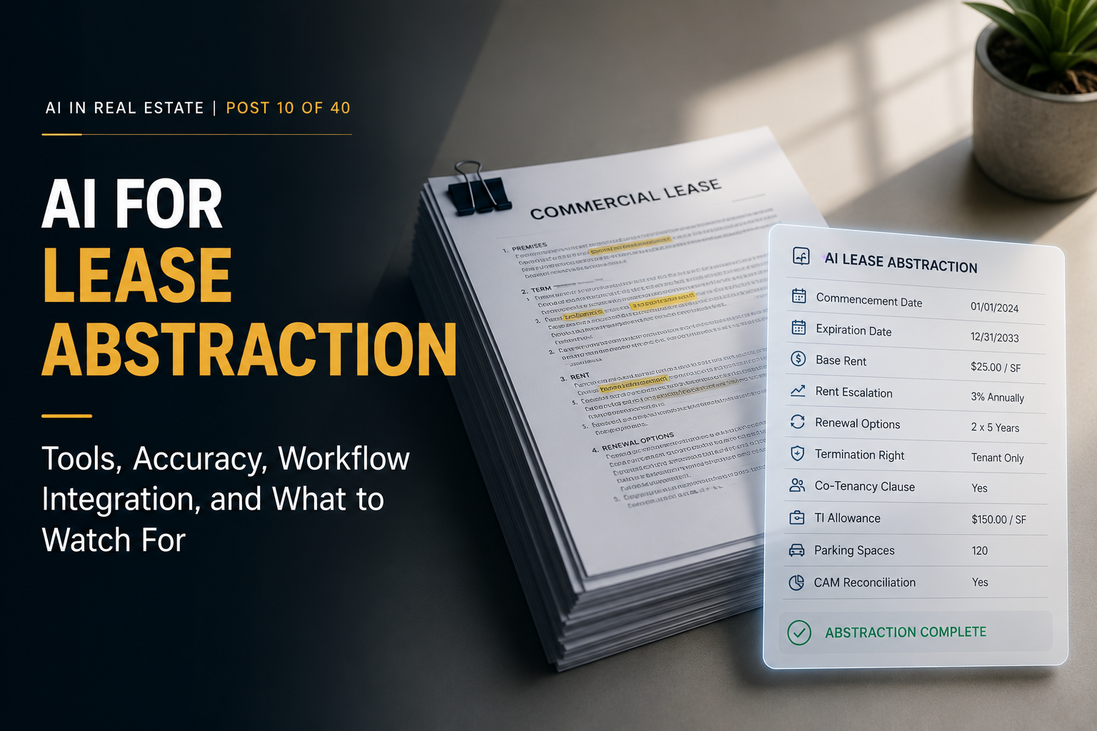 AI for Lease Abstraction: Tools, Accuracy, Workflow Integration, and What to Watch For