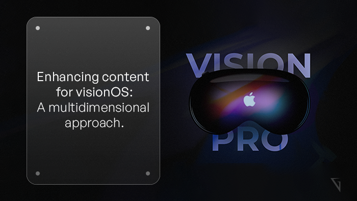 Enhancing Audio and Video Content for visionOS: A Multidimensional Approach