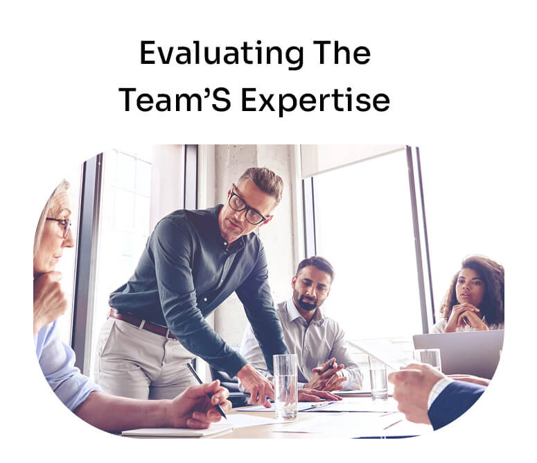 Evaluating The Team’s Experties
