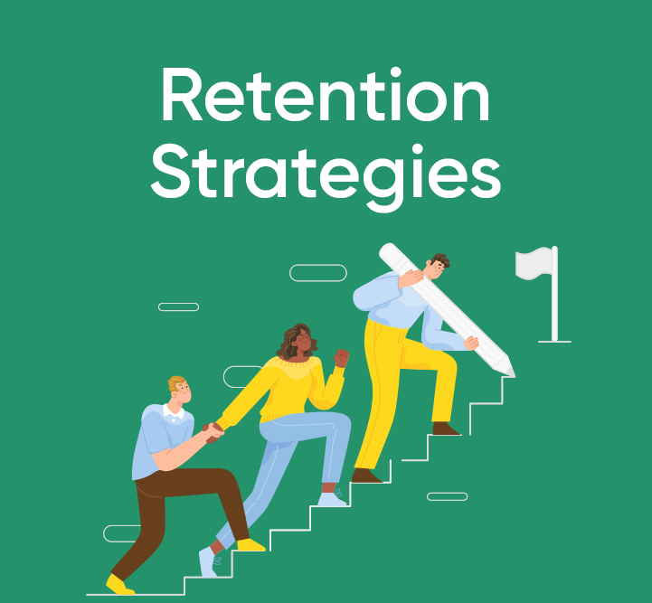 Retention and Strategies