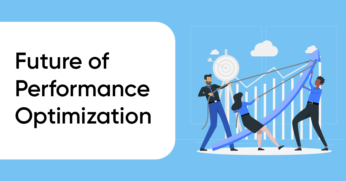 Future of Performance Optimization in PWAs