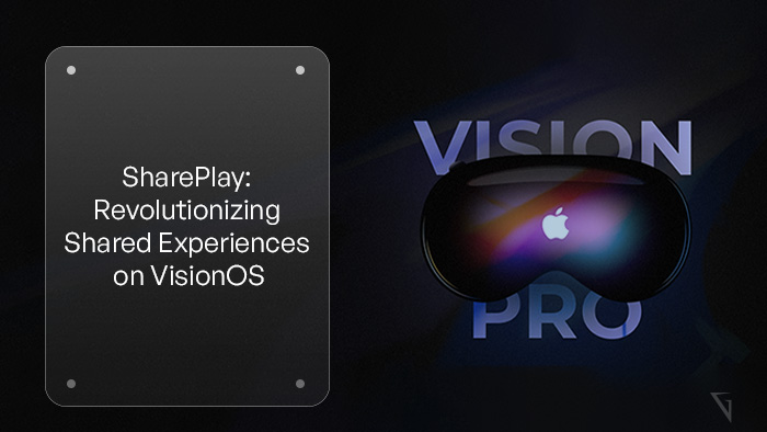 SharePlay: Revolutionizing Shared Experiences on VisionOS