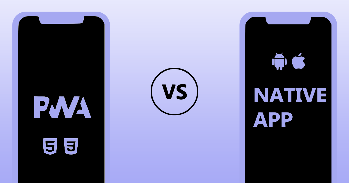 PWA vs. Native Apps