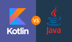 kotlin vs java what will you choose for your app