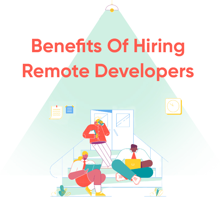 Benefits Of Hiring Remote Developers