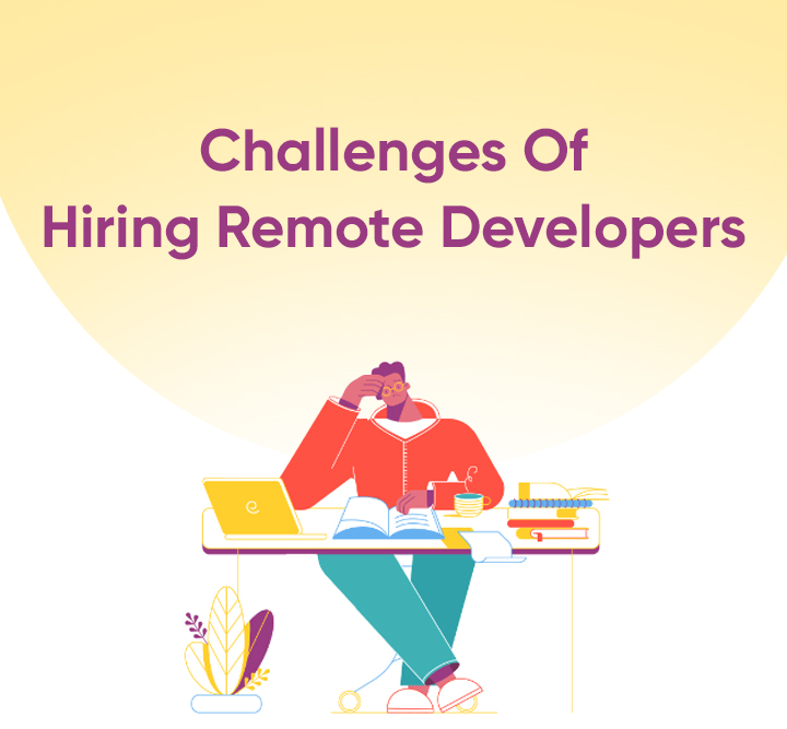 Challenges Of Hiring Remote Developers