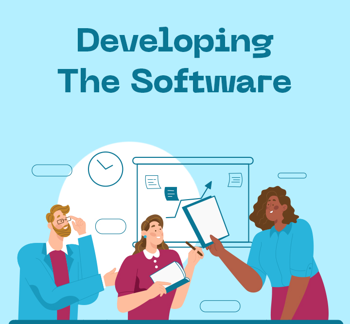 Developing the software