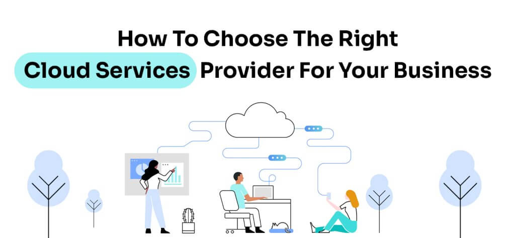 The Right Cloud Services Provider