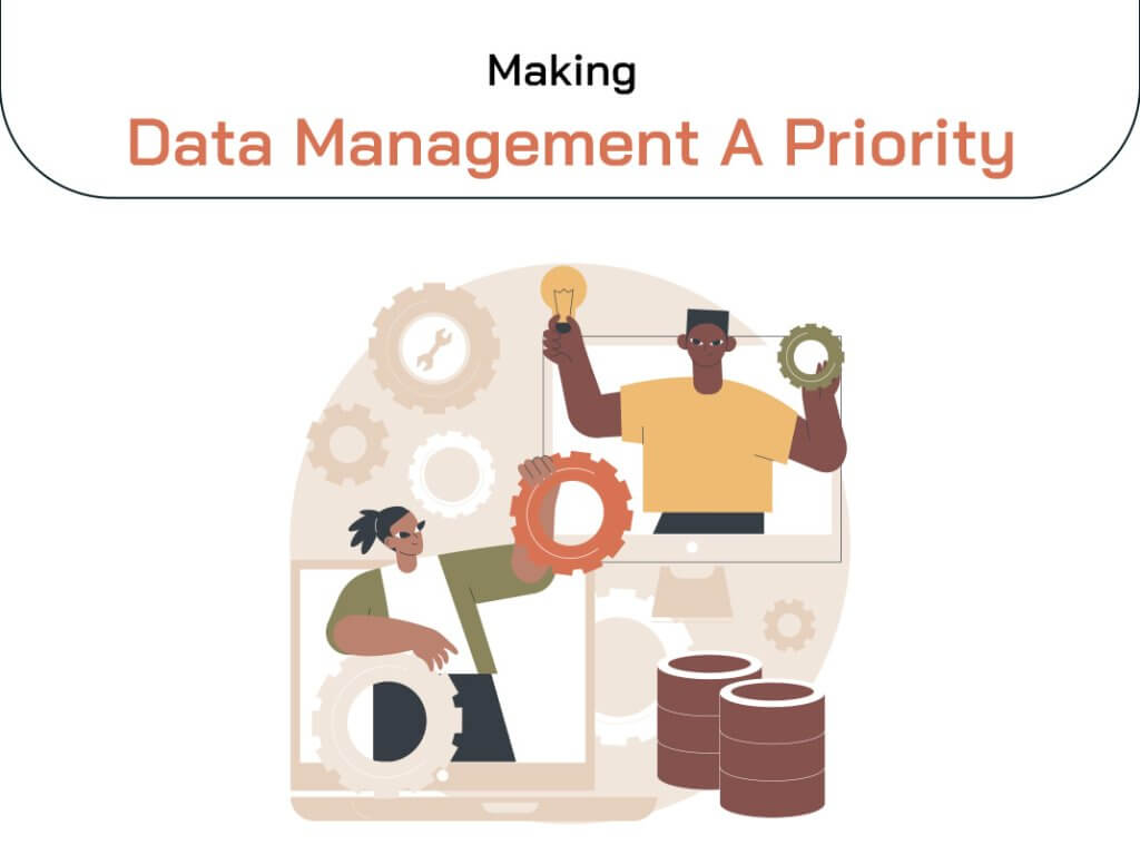 making data management a priority