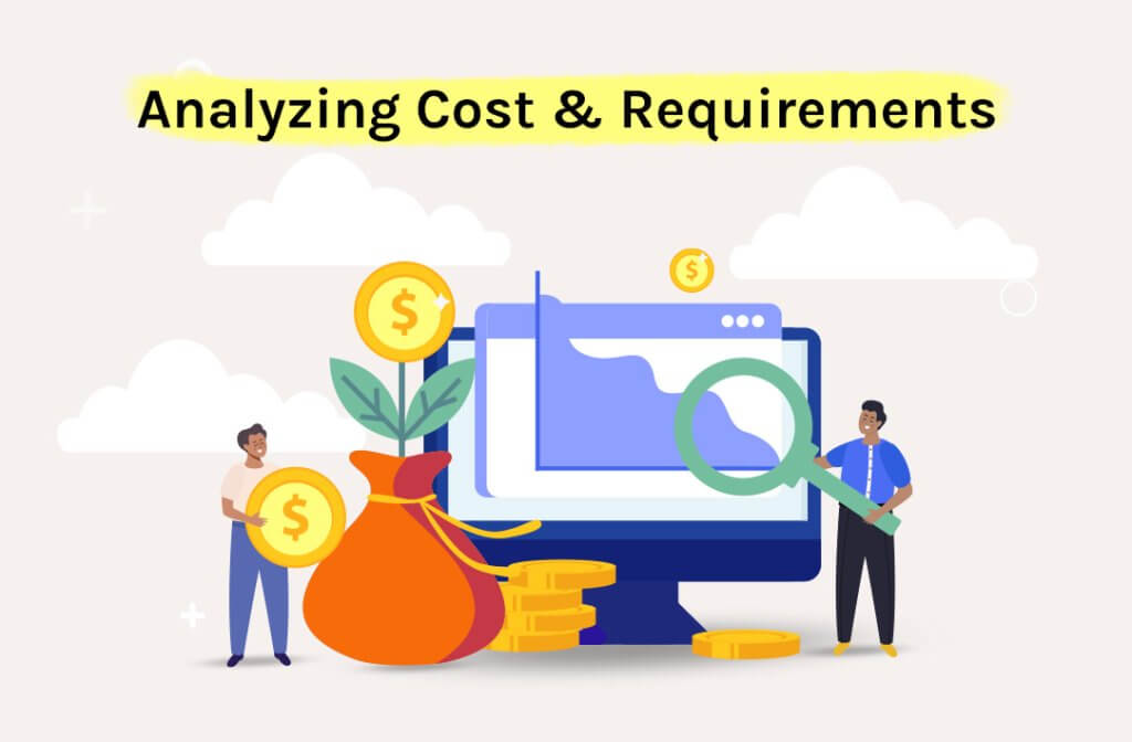 analyzing cost and budget requirements