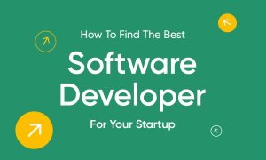 How To Find The Best Software Developer For Your Startup