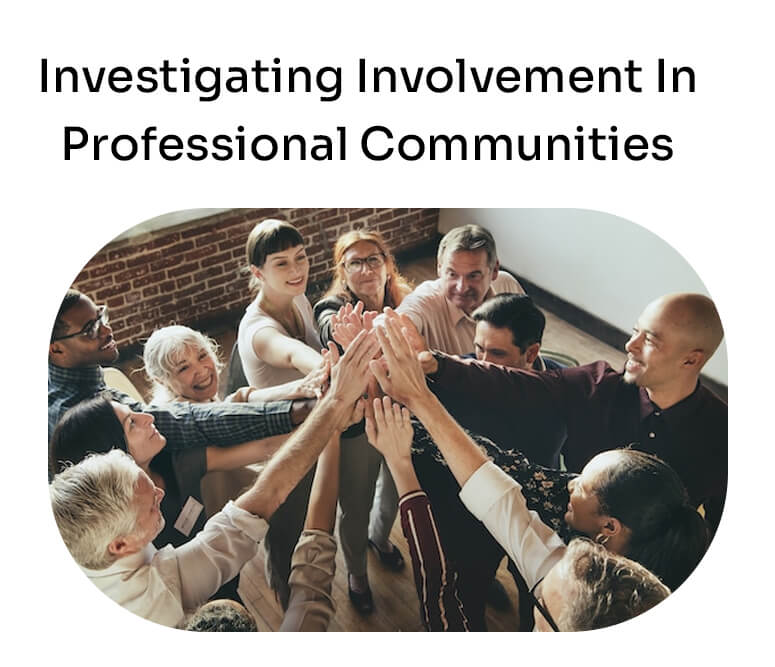 investigating involvement in professional communities