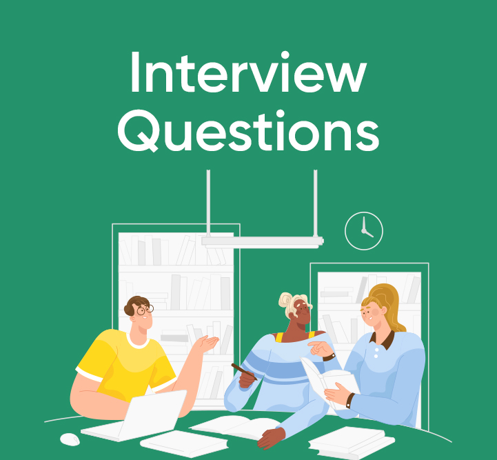 Interview Questions