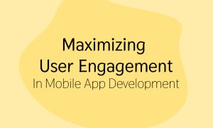 Maximizing User Engagement In Mobile App Development_ Strategies And Techniques Thumb