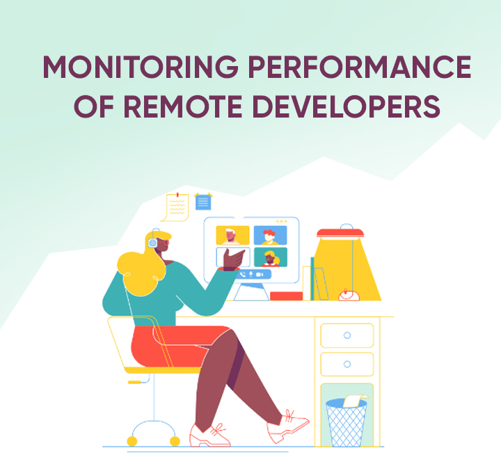 Monitoring Performance of Remote Developers