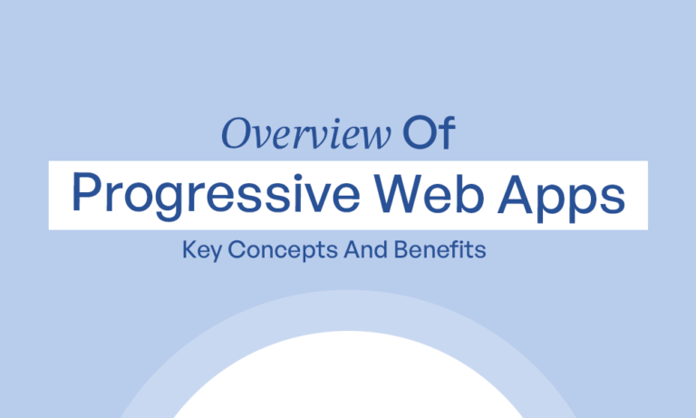 Overview Of Progressive Web Apps_ Key Concepts And Benefits thumb