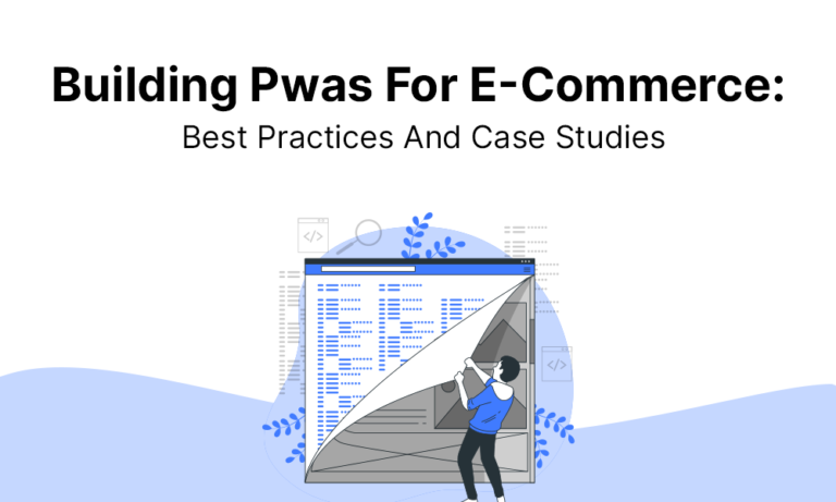 Building Pwas For E-Commerce_ Best Practices And Case Studies thumb