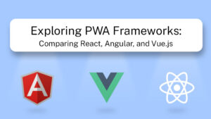 Comprehensive Faqs Guide_ Exploring PWA Frameworks_ Comparing React, Angular, and Vue.js thumb