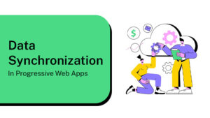 Data Synchronization in PWAs_ Offline-First Strategies and Conflict Resolution thumb