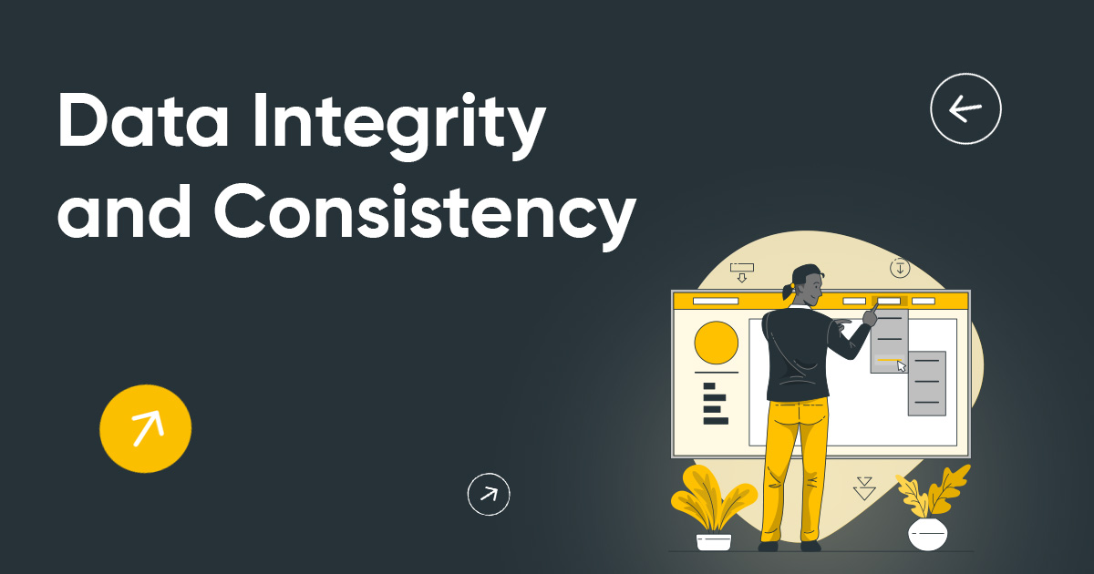 Ensuring Data Integrity and Consistency