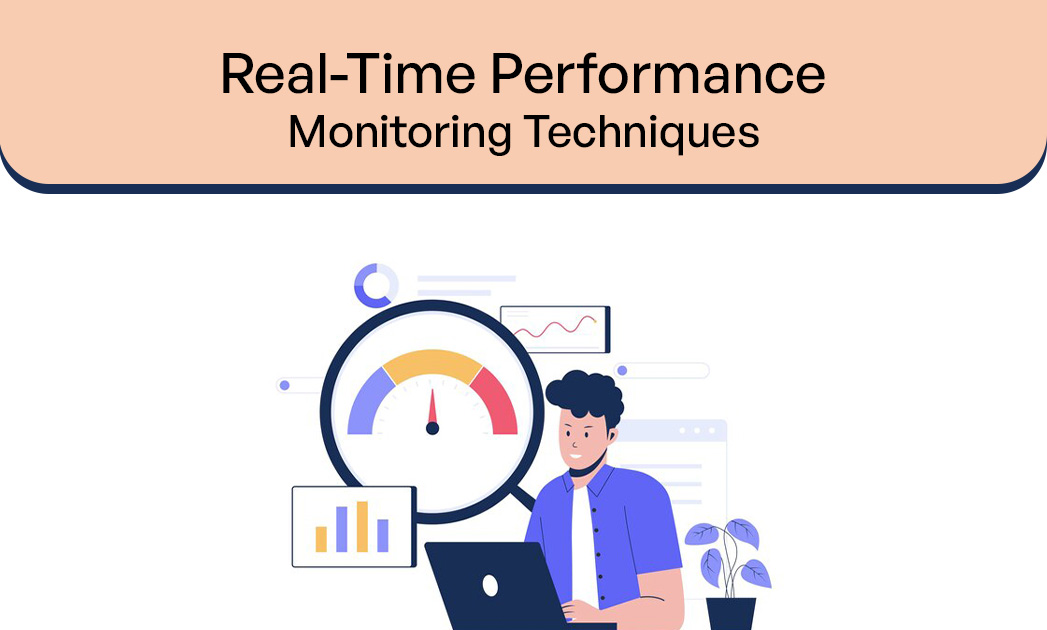 Real-Time Performance Monitoring Techniques