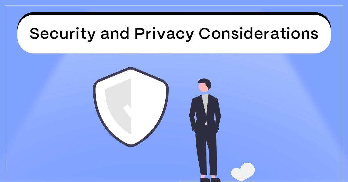 Security and privacy Consideration