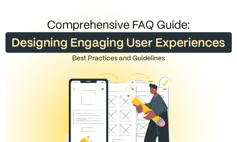 Comprehensive-FAQs-Guide_-Designing-Engaging-User-Experiences-in-PWAs_-Best-Practices-and-Guidelines