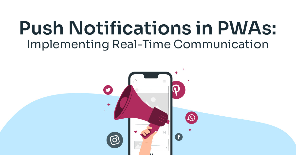 Implementing Real-Time Communication